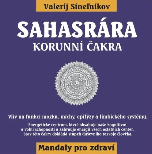 Sahasrára - Korunní čakra – Sinelnikov Valerij