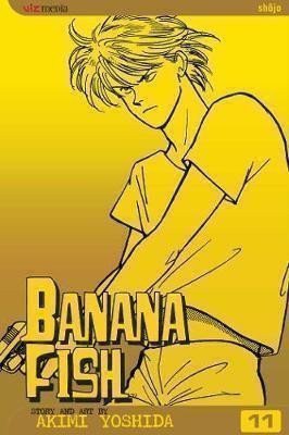 Banana Fish 11 – Yoshida Akimi (2005)