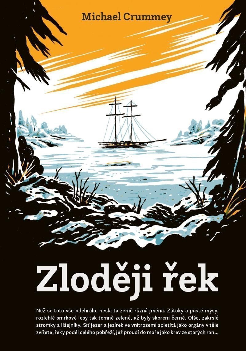 Zloději řek – Crummey Michael