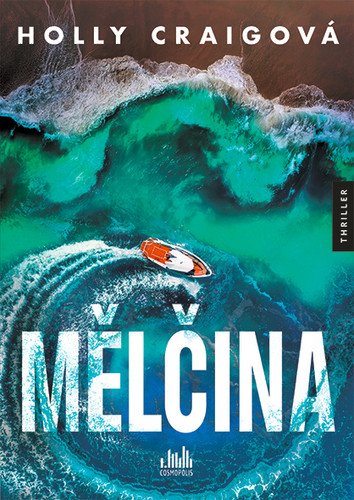 Mělčina – Craigová Holly