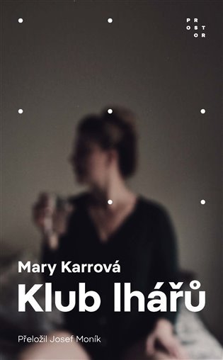Klub lhářů – Karrová Mary