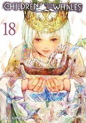Children of the Whales Vol 18 – Umeda Abi