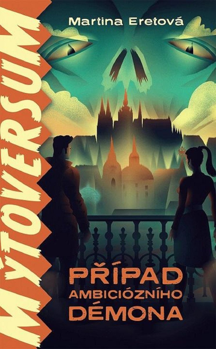 Mýtoversum - Případ ambiciózního démona – Eretová Martina