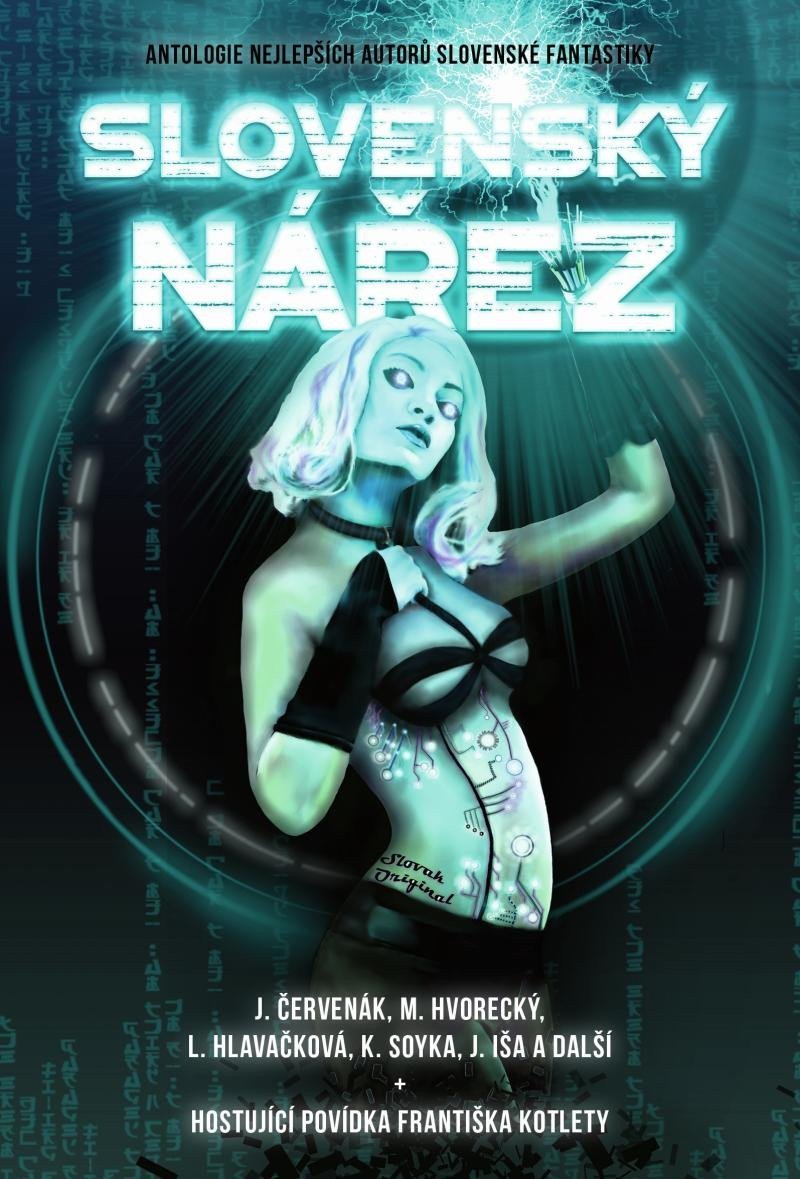 Slovenský nářez - Antologie nejlepších autorů slovenské fantastiky – Kyša Leoš