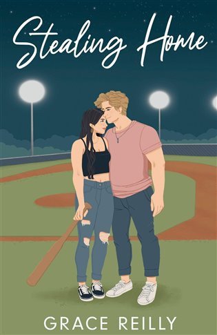 Stealing Home The MUST-READ grumpy sunshine sports romance and TikTok sensation – Reilly Grace