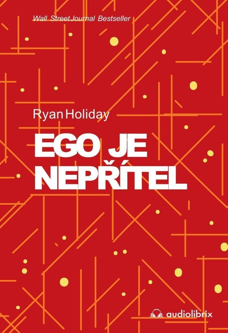 Ego je nepřítel – Holiday Ryan