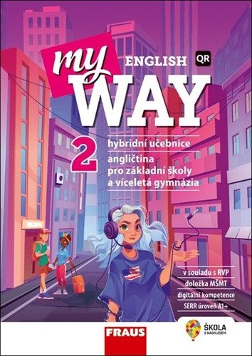 My English Way 2 pro ZŠ a VG - Hybridní učebnice – Cowan Audrey