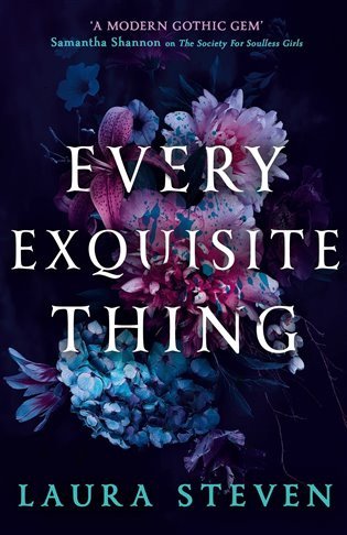 Every Exquisite Thing – Stevenová Laura (2023)