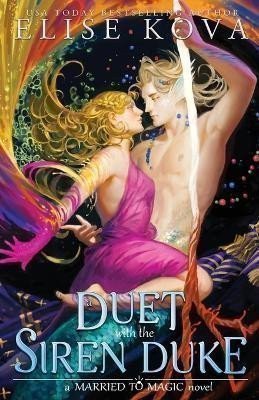 A Duet with the Siren Duke – Kova Elise (2023)