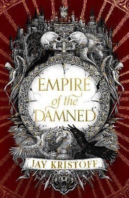 Empire of the Damned Empire of the Vampire Book 2 – Kristoff Jay