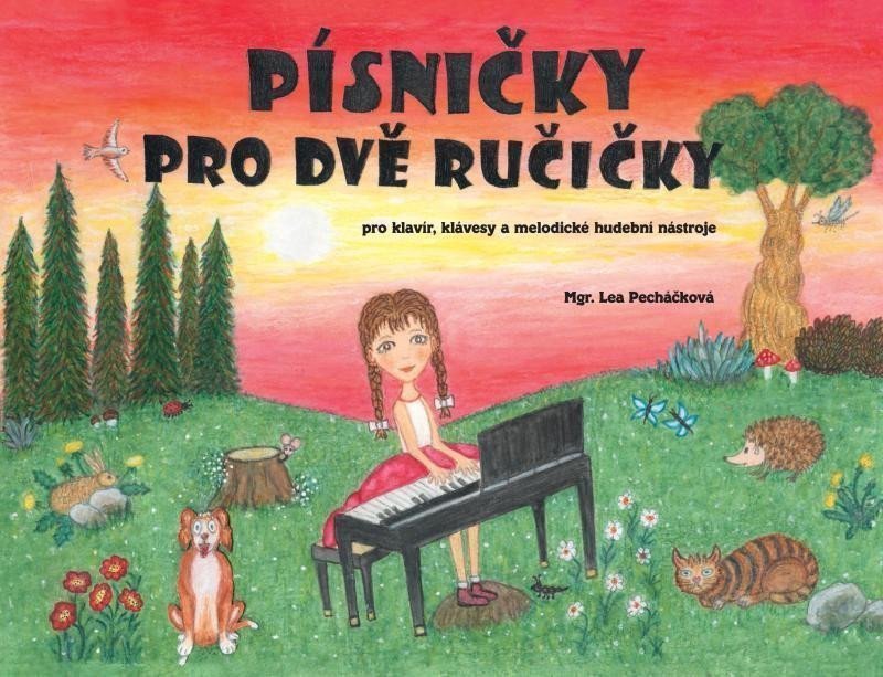 Písničky pro dvě ručičky pro klavír klávesy a melodické hudební nástroje – Pecháčková Lea