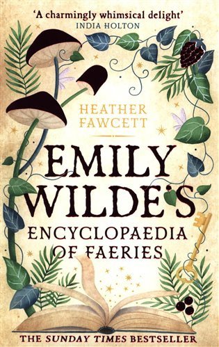 Emily Wildes Encyclopaedia of Faeries the Sunday Times Bestseller – Fawcett Heather