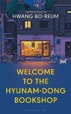 Welcome to the Hyunam-dong Bookshop: The heart-warming Korean sensation – Bo-reum Hwang (2023)