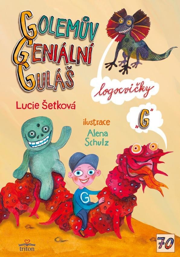 Golemův geniální guláš – Šetková Lucie