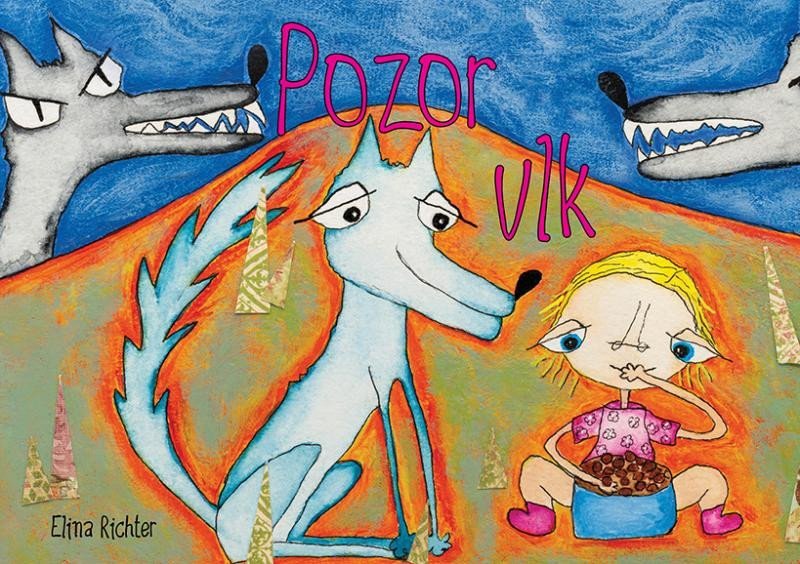 Pozor vlk – Richterová Eliška