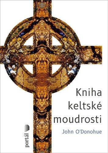 Kniha keltské moudrosti – ODonohue John