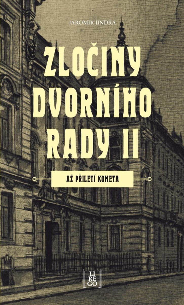 Zločiny dvorního rady II - Až přiletí kometa – Jindra Jaromír