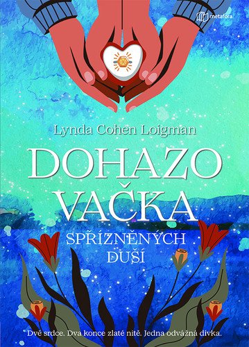 Dohazovačka spřízněných duší – Loigman Lynda Cohen