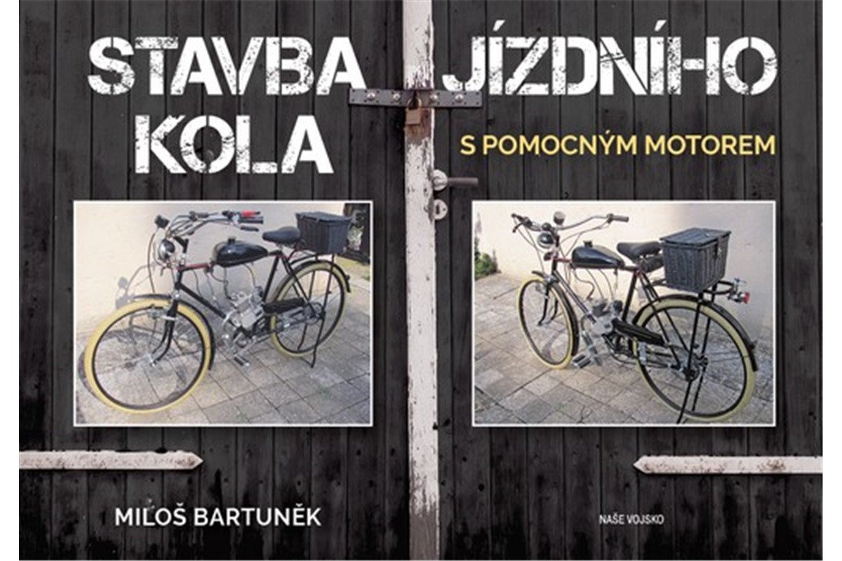 Stavba jízdního kola s motorem – Bartuněk Miloš