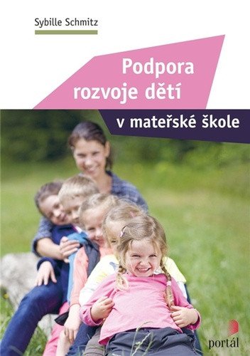 Podpora rozvoje dětí v mateřské škole – Schmitz Sybille
