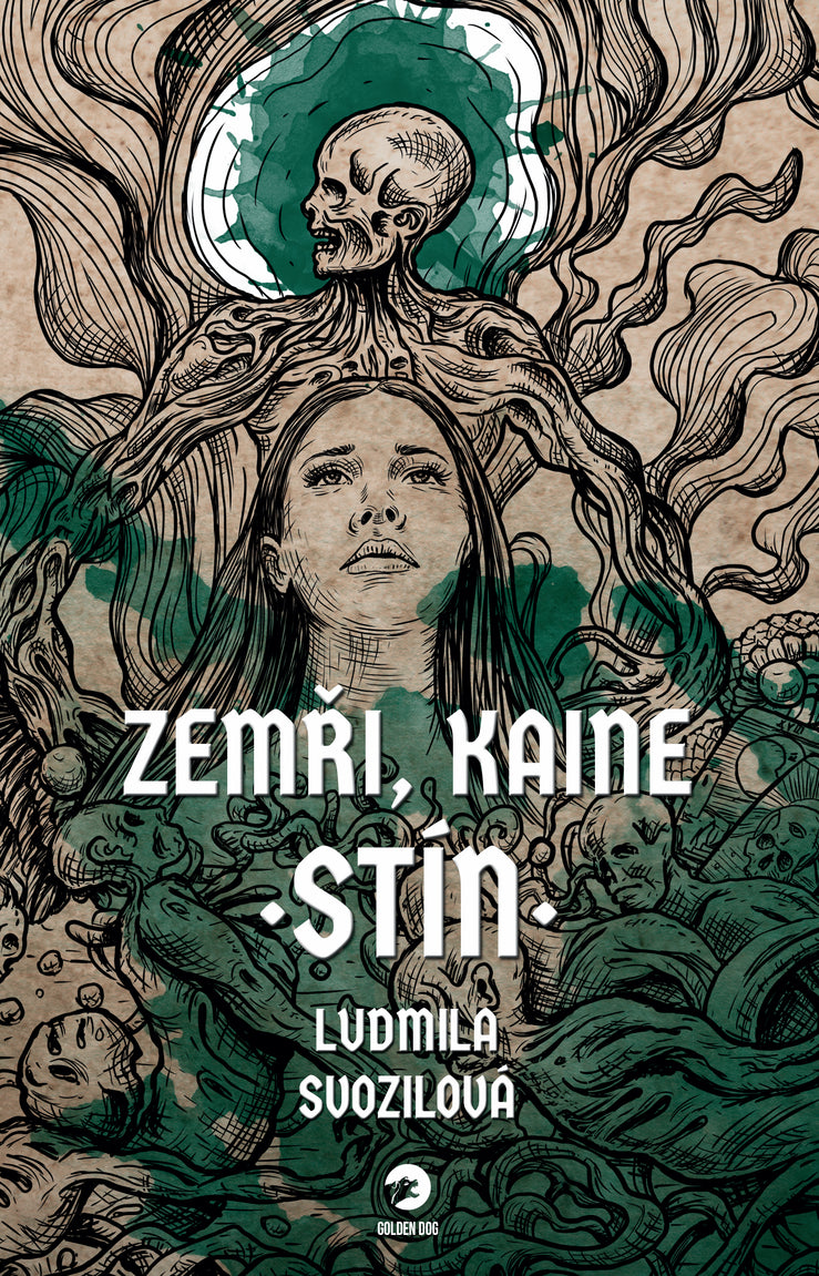 Zemři Kaine Stín – Svozilová Ludmila