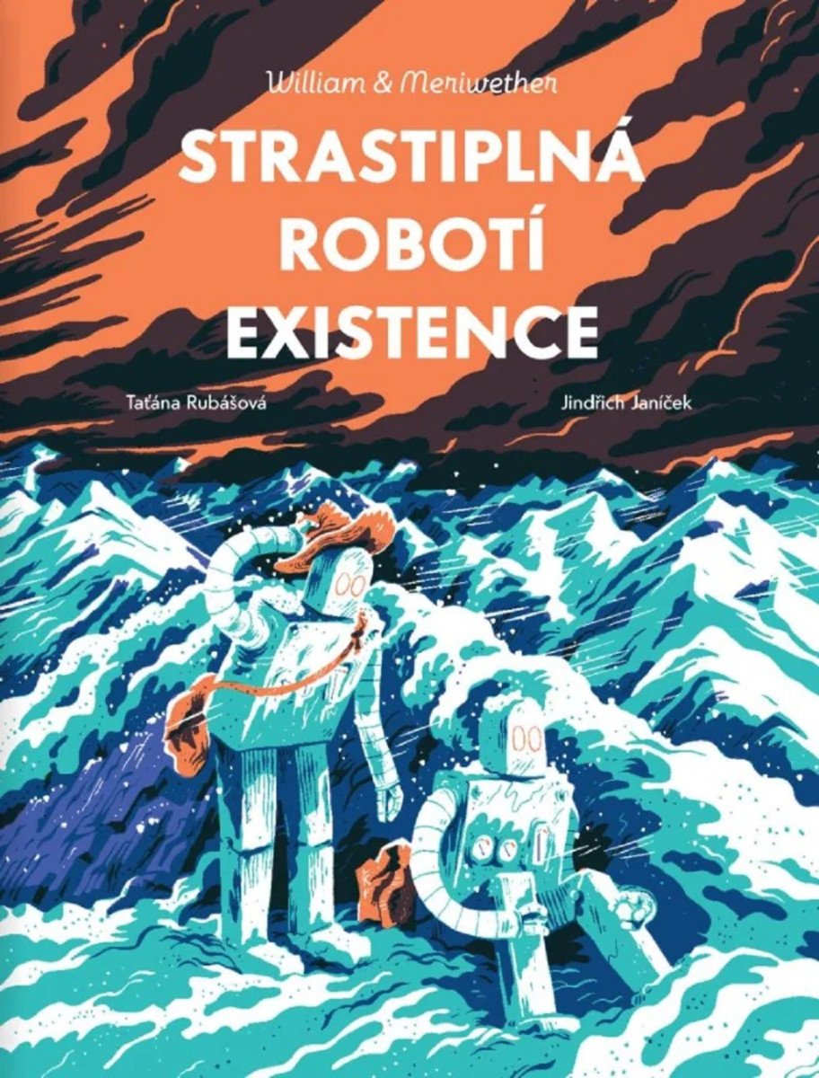 William Meriwether 3 - Strastiplná robotí existence – Rubášová Taťána