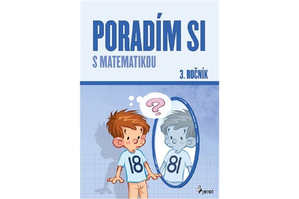 Poradím si s matematikou 3 ročník – Šulc Petr
