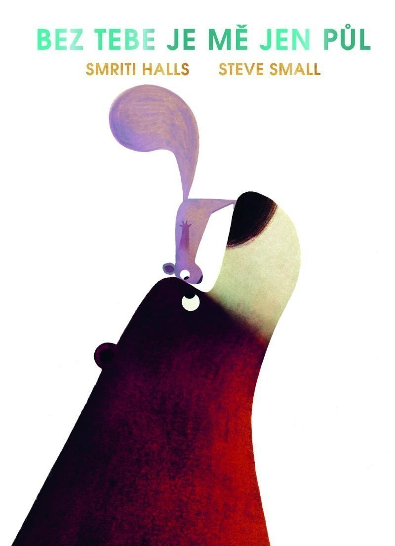 Bez tebe mě je jen půl – Prasadam-Halls Smriti