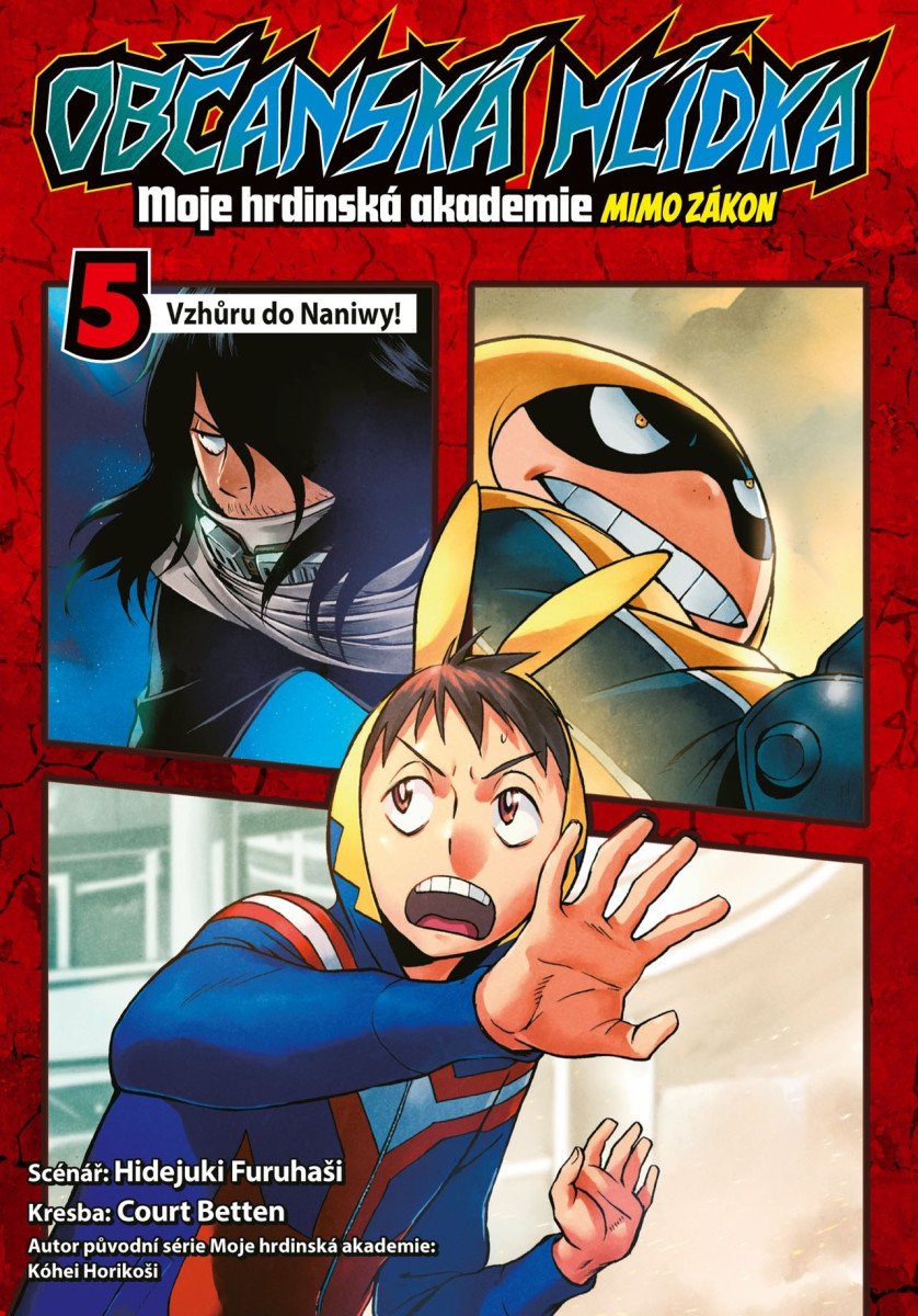 Občanská hlídka Moje hrdinská akademie 5 - Vzhůru do Naniwy – Furuhaši Hidejuki