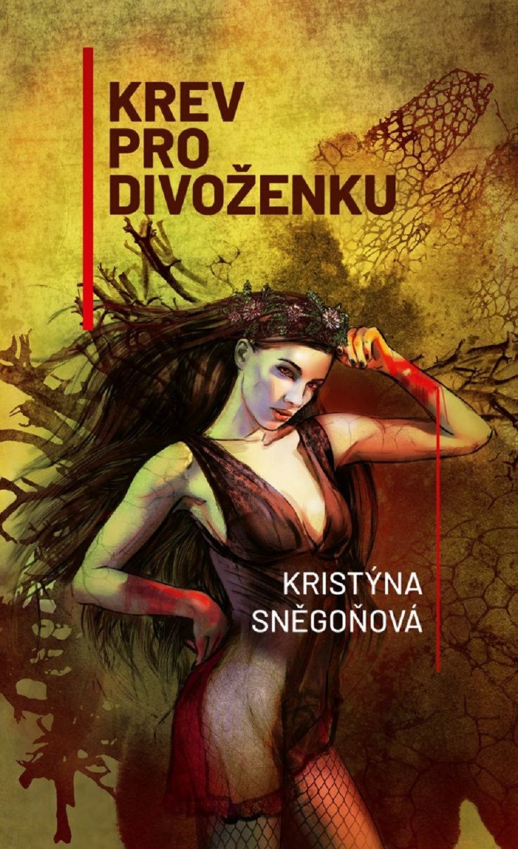 Krev pro divoženku – Sněgoňová Kristýna