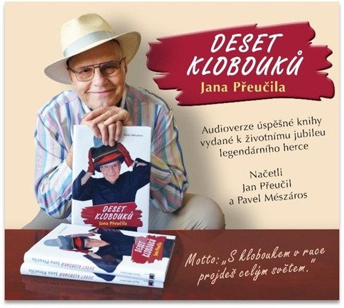 Deset klobouků Jana Přeučila - CDmp3 Čte Jan Přeučil a Pavel Mészáros