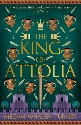 The King of Attolia: The third book in the Queen´s Thief series – Turner Megan Whalen (2023)