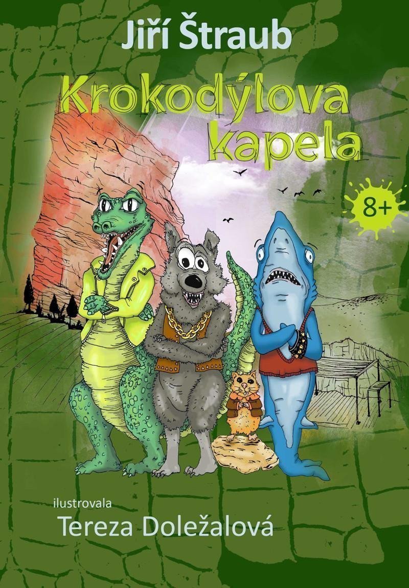 Krokodýlova kapela – Štraub Jiří