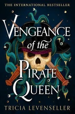 Vengeance of the Pirate Queen – Levenseller Tricia