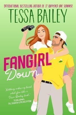 Fangirl Down UK A Novel – Bailey Tessa