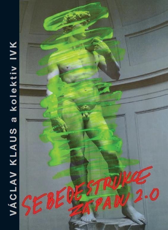 Sebedestrukce Západu 20 - Pád zrychluje – group of authors