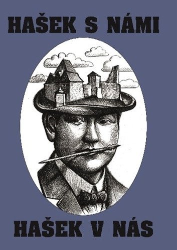 Hašek s námi Hašek v nás – group of authors
