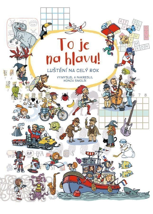 To je na hlavu - Luštění na celý rok – Smolík Honza