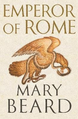 Emperor of Rome: the Sunday Times bestseller – Beardová Mary (2023)