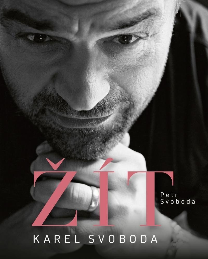 Karel Svoboda – Žít – Svoboda Petr