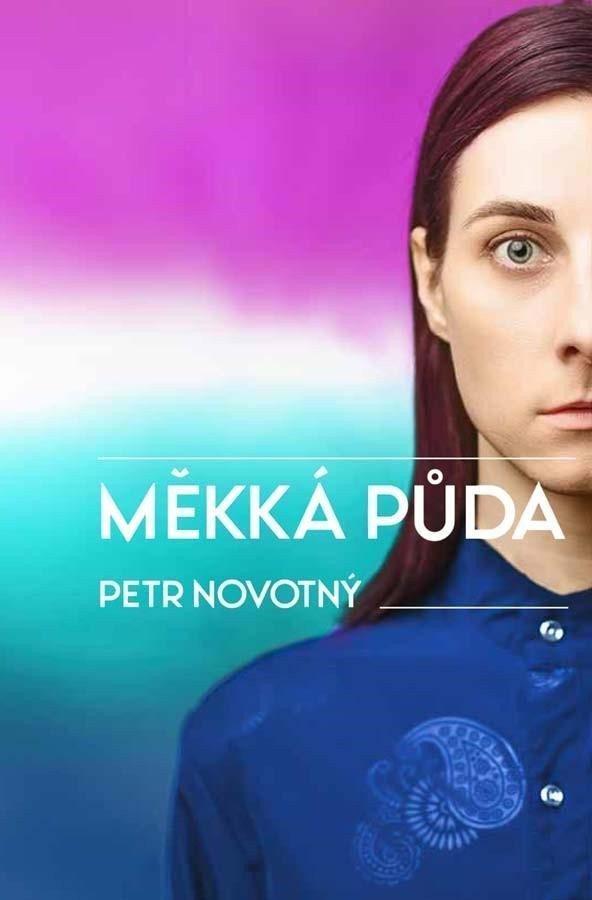 Měkká půda – Novotný Petr