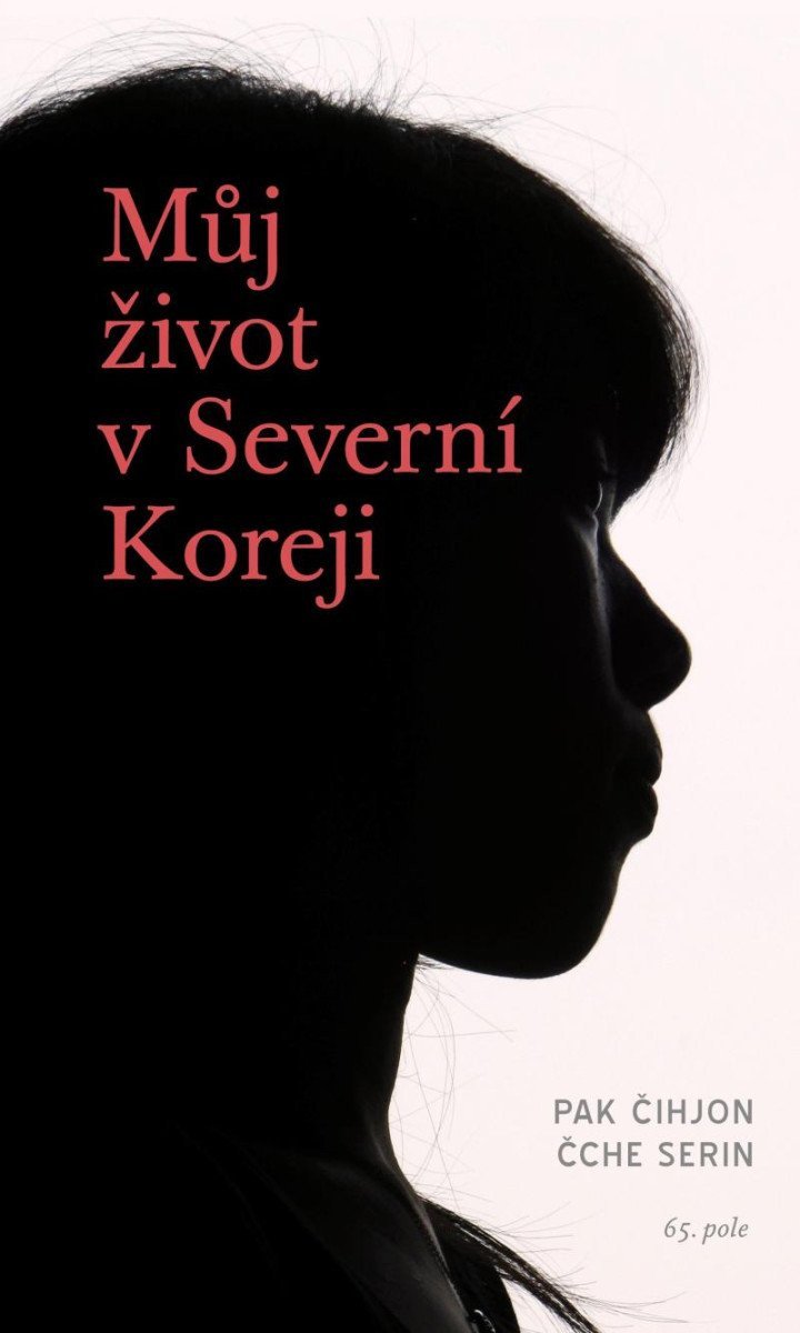 Můj život v Severní Koreji – Pak Čihjon