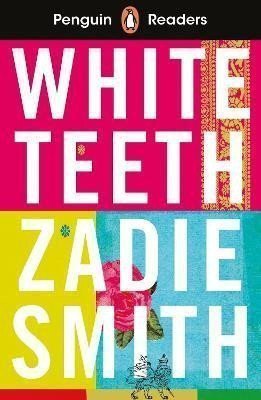 Penguin Readers Level 7 White Teeth ELT Graded Reader – Smithová Zadie
