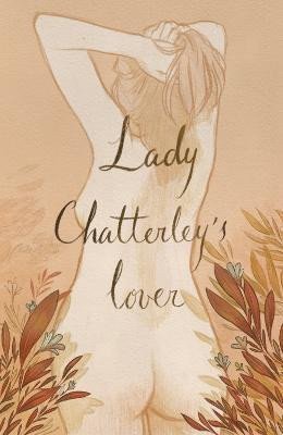 Lady Chatterleys Lover Collectors Edition – Lawrence David Herbert