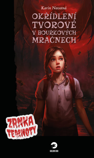 Okřídlení tvorové v bouřkových mračnech - Zrnka temnoty 12 – Novotná Karin (2023)