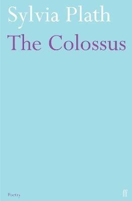 The Colossus – Plathová Sylvia