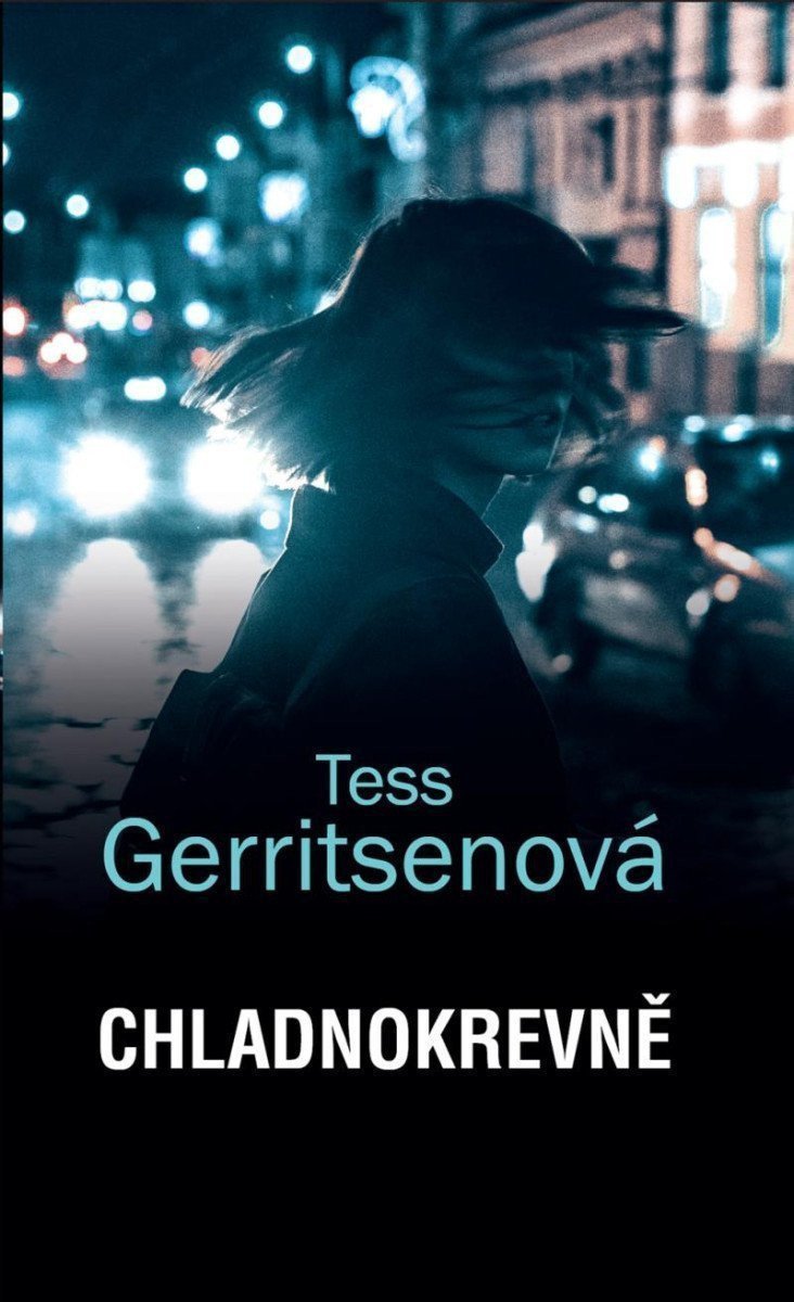 Chladnokrevně – Gerritsenová Tess