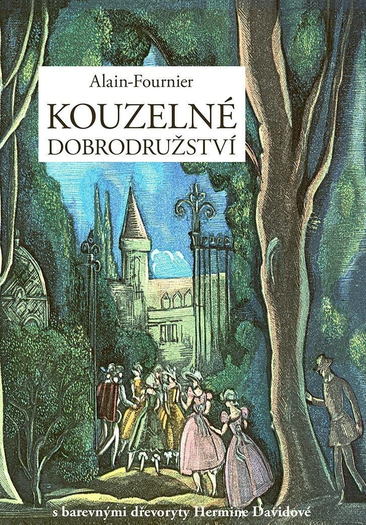 Kouzelné dobrodružství – Fournier Alain Henry