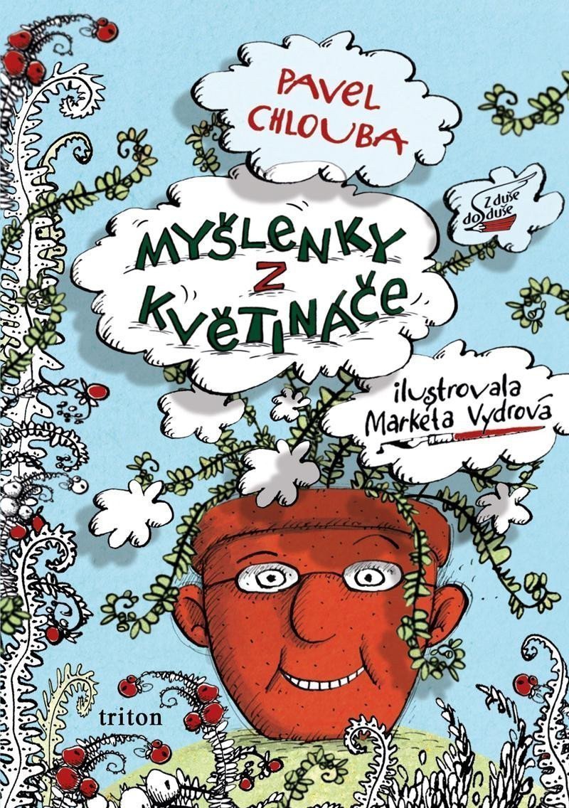Myšlenky z květináče – Chlouba Pavel
