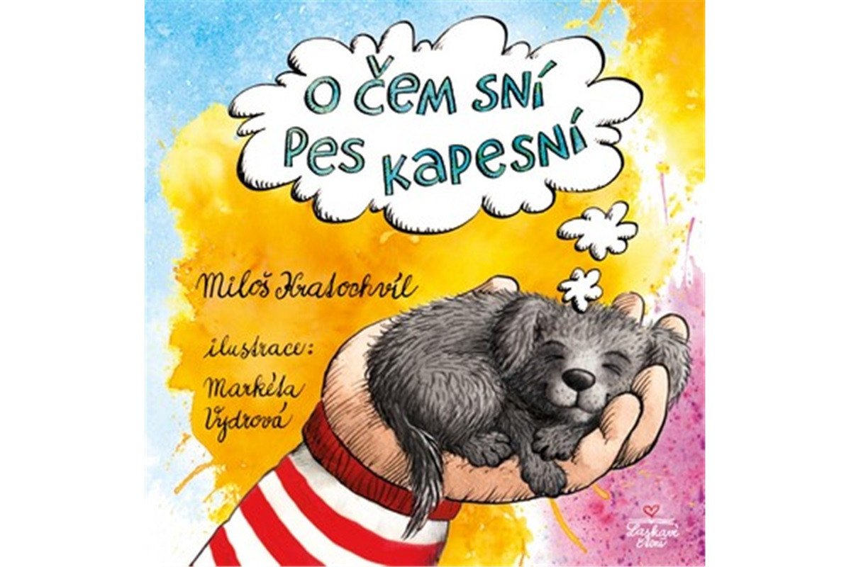 O čem sní pes kapesní – Kratochvíl Miloš